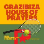 Crazibiza - Fresh (House Of Prayers Poolside Edit)