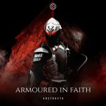 AbstructA - Armoured In Faith (Edit)