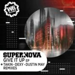 Supernova - Give It Up (Original Mix)