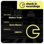Stefano Tirelli - Santa Marina (Extended Mix)