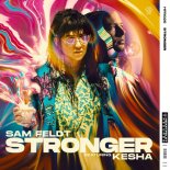 Kesha feat. Sam Feldt - Stronger (DJ.Tuch Remix)
