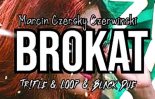 Marcin Czersky Czerwiński - BROKAT (Tr!Fle & LOOP & Black Due REMIX)