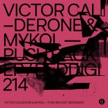 Victor Calderone & Mykol - Push Back (Original Mix)