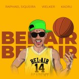 Raphael Siqueira, KAORU, Welker - Bel Air (Extended Mix)