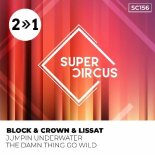 Block & Crown & Lissat - Jumpin Underwater (Original Mix)