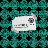 Van Snyder & Torok - Love In My Heart (Extended Mix)