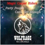 Magic Carpet Riders - Party People (Extended Mix)