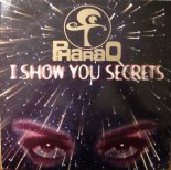 Pharao - I Show You Secrets (Soundblaster Remix)