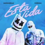 Marshmello feat. Farruko - Esta Vida (Radio Edit)