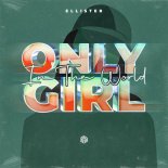Ellister - Only Girl (In The World)
