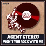 Agent Stereo - Won't You Rock With Me (Original Mix)