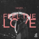 Mazza – Feel The Love (Original Mix)