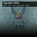 Galaxia Nova - Get Up! (Mikey Donkhead Remix)