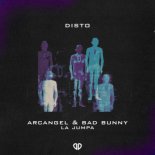 Arcangel & Bad Bunny - La Jumpa (DISTO Extended Remix)