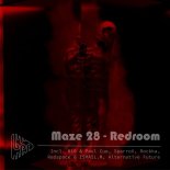 Maze 28 - Redroom (Redspace & ISMAIL.M Remix)