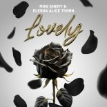 Mike Enemy Feat. Elesha Alice Thorn - Lovely (Edit)