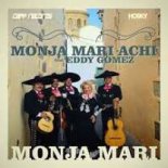 Monja Mari Achi feat. Eddy Gomez - Monja Mari (Club Mix)