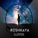 RUSHKAYA - Closer (Original Mix)