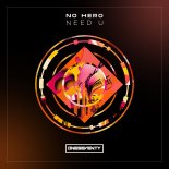 No Hero - Need U (Extended Mix)