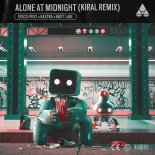 Disco Fries & Kastra Feat. Britt Lari - Alone At Midnight (Kiral Remix)