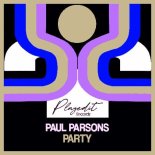 Paul Parsons - Party (Original Mix)