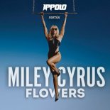 Miley Cyrus - Flowers (Ippolo Remix)