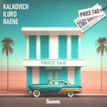 Kalkovich feat. Iluro x Raene - Price Tag