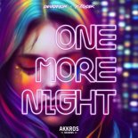 Devotion & X-Pander - One More Night (Extended Mix)