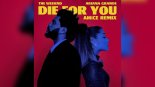 The Weeknd & Ariana Grande - Die For You (Amice Remix)