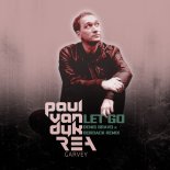 Paul Van Dyk feat Rea Garvey - Let Go (Denis Bravo x Bordack Remix)