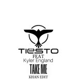 Tiesto Ft. Kyler England x Sasha First - Take Me (KHAN Edit)