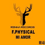 F.Physical - Mi Amor (Original Mix)
