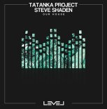 Tatanka Project & Steve Shaden - Our House (Original Mix)