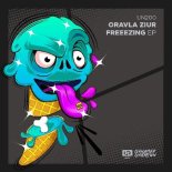 Oravla Ziur - Freeezing (Original Mix)