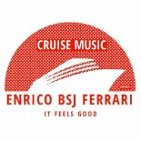 Enrico BSJ Ferrari - It Feels Good (Original Mix)
