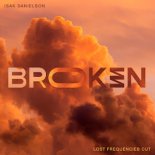 Lost Frequencies & Isak Danielson - Broken (Lost Frequencies Cut)