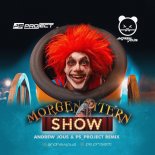 MORGENSHTERN - Show (Andrew Jous & PS Project Remix)