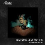 Dimestrix, ILYA SECHKIN - Nothing Else Matters