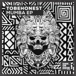 Tobehonest - Mumba