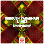 SOROUSH YARAHMADI & Me2 - Symphony (Extended Mix)