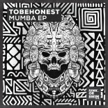 TOBEHONEST - Mumba (Extended Mix)