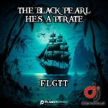 FLGTT - The Black Pearl (He's a Pirate) (Extended Mix)