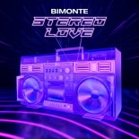 BIMONTE - Stereo Love