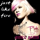Pink - Just Like Fire (Amice Remix)