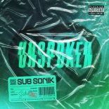 Sub Sonik - Unspoken (Extended Mix)