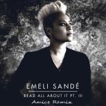 Emeli Sandé - Read All About It (Amice Remix)