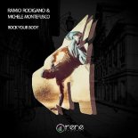 Ramio Rodigano, Michele Montefusco - Rock Your Body (Original Mix)