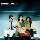 For KING & COUNTRY With Jordin Sparks - Love Me Like I Am