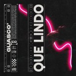 GUASCO' - Qué Lindo (Extended Mix)
