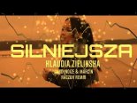 Klaudia Zielińska - Silniejsza (CandyNoize & MarcinRaczuk Remix)